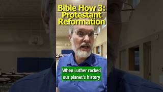 Bible How 3 Protestant Reformation [upl. by Malanie]