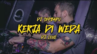 DJ KERJA DI WEDA  DJ love  disco tanah bitung [upl. by Yelac808]