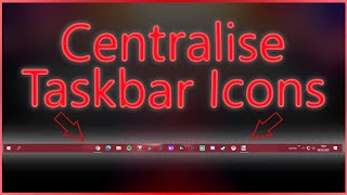 How to Centre Taskbar Icons Windows 10 [upl. by Sorac]