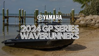 Yamahas 2024 GP Series WaveRunners [upl. by Turpin898]