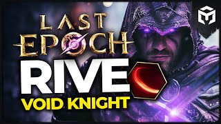 Last Epoch 11  Rive Void Knight  Maxroll Build Guide by volcavids [upl. by Ocimad]