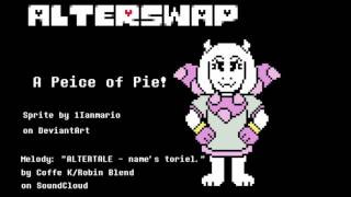 Alterswap  A Peice of Pie amp Heartstruck [upl. by Sidell270]