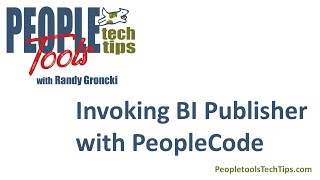 Invoking BI Publisher with PeopleCode [upl. by Olia100]