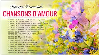 Les Plus Belles Chansondamour Francaise ❣️ Musique Romantique En Français ❣️ Damour Francaise [upl. by Ahseina]