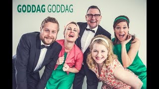 Goddag goddag  en osannolik föreställning [upl. by Esta]