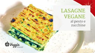 Lasagne vegane al pesto e zucchine  Nancy Dong e Bettina Adank [upl. by Gerhardine]