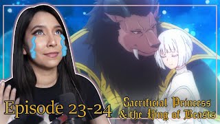 BEAUTIFUL ENDING 💗  Sacrificial Princess and the King of Beasts Episode 2324 Reaction [upl. by Polk]