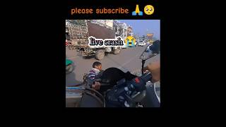 Live bike crash 😔😭 এখানে দোষটা কার 🤔trending foryou motovlog viralvideo shorts bikeride race [upl. by Berglund436]