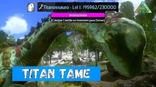 ARK MOBILE TITANOSAUR TAMING SOLO HOW TO TAME TITANOSAUR IN ARK MOBILE 2024 [upl. by Elizabeth]