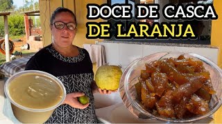 TRADIÇÃO ANTIGA DOCE DE CASCA DE LARANJA  DOCE DE LEITE [upl. by Sikras]