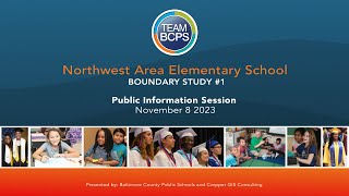 BCPS Northwest Area Elementary School Boundary Study 1  Public Information Session [upl. by Thapa]