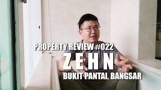 PROPERTY REVIEW 022  ZEHN Bukit Pantai Bangsar [upl. by Ahsenik132]