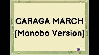 CARAGA MARCH  MANOBO VERSION [upl. by Kessiah]