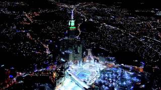 Abraj Al Bait Opening  The Biggest Clock In The World [upl. by Apthorp]