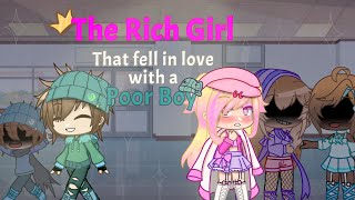 The rich girl that fell in love with a poor boy pt1 GCMM  Gacha club mini movie [upl. by Dhiman]