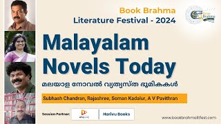 Malayalam Novels Today  മലയാള നോവൽ വ്യത്യസ്ത ഭൂമികകൾ  Book Brahma Literature Festival  2024 [upl. by Francois]