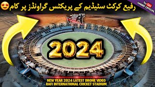 FINALLY🤩 Drone Video 2024 Rafi International cricket stadium work on Practice Grounds Latest Updates [upl. by Atena]