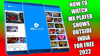 How to Watch Mx Player Shows Outside India Free 2022 [upl. by Xilef]