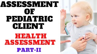 Assessment Of Pediatric Clients in UrduHindi  Health Assessment PartII  KMU Exams MCQS Pattern [upl. by Anaitsirhc]