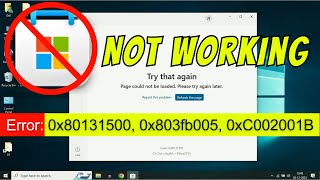 Microsoft Store Not Working  Fix Error 0x80131500 0x803fb005 0xC002001B [upl. by Selmore]