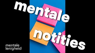 MENTALE NOTITIES  Het is een kort innerlijk mentaal aanstippen [upl. by Nuhsed]