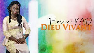 Florence NAD  DIEU VIVANT Clip officiel [upl. by Aienahs]