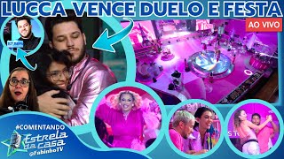 🎉ESTRELA DA CASA LUCCA VENCE O DUELO E ESTÁ IMUNE HELOÍSA NA BATALHA FESTA AO VIVO GLÓRIA GROOVE [upl. by Nahtnamas]