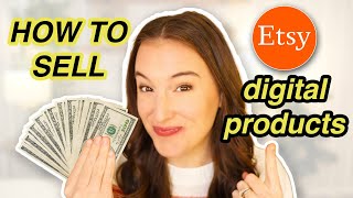 How to sell DIGITAL PRODUCTS on ETSY in 2024 in 4 easy steps [upl. by Ahsata]