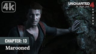 Marooned  Chapter 13  UNCHARTED 4 A Thiefs End in 4K HDR [upl. by Wailoo]