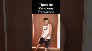 Tipos de Personas Peleando 🥊 youtubeshorts shorts [upl. by Lleda312]