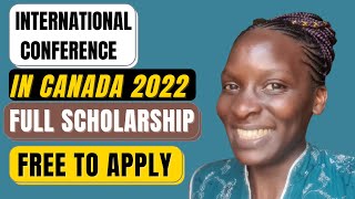 Fully Funded International Conference in Canada NO Application Fee with Invitation Letter [upl. by Mattah]