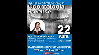 Galenus Online quotWEBINAR IDENTIFICACIÓN HUMANA EN ODONTOLOGÍA FORENSEquot [upl. by Carmelita]