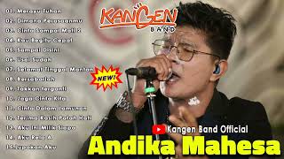 Andika Mahesa Kangen Band Full Album 2023 Merayu Tuhan Cinta Sampai Mati Dimana Perasaanmu [upl. by Otilegna]