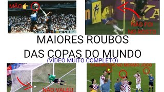 MAIORES ROUBOS DAS COPAS DO MUNDO VÍDEO MAIS COMPLETO [upl. by Canada183]