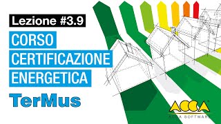 Corso Certificazione energeticaTerMusACCALez39 Assegnare solai e confini ai vani della zona [upl. by Dodge]