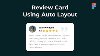 Review card UI Design with Auto Layout  Figma Auto Layout [upl. by Ollehto]