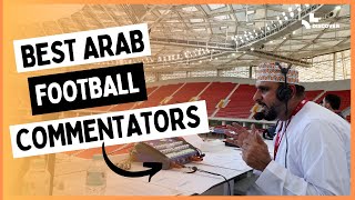 Best Arab football commentators [upl. by Aneej]