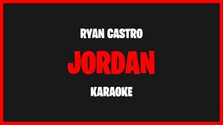 Karaoke Ryan Castro  Jordan 🎤🎶 [upl. by Esinrahs532]