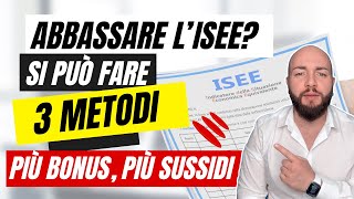 ABBASSARE ISEE 2024 3 metodi per ottenere più bonus e sussidi [upl. by Neenej]