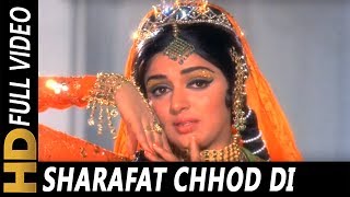 Sharafat Chhod Di Maine  Lata Mangeshkar  Sharafat 1970 Songs  Dharmendra Hema Malini [upl. by Ardnuaet]