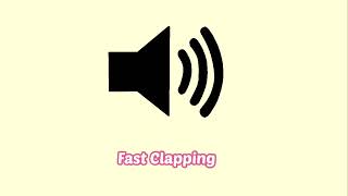 Fast Clapping Sound Effect [upl. by Anatnas]