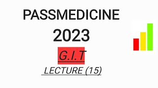 MRCP PART 1 PASSMEDICINE 2023 GIT LECTURE 15 [upl. by Harty]