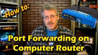 How to Setup Port Forwarding on Computer Router  Ask a Tech 63 [upl. by Anaitit290]