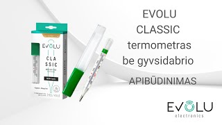 EVOLU CLASSIC termometras be gyvsidabrio apibūdinimas [upl. by Adiaros]