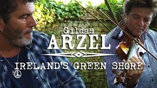 Gildas Arzel  Irelands Green Shore Album Greneville [upl. by Quitt]