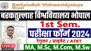 BU Bhopal 1st Sem Exam Form 202324  BU Bhopal PG Exam Form 202324  MA MSc MCom Exam Form 2024 [upl. by Willis]