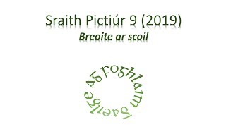 Sraith Pictiúr Breoite ar Scoil [upl. by Aneekahs25]