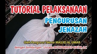 Tutorial Pengurusan Jenazah [upl. by Noivert]