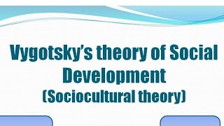 Vygotskys SocioCultural Learning Theory and SocioDramatic Play in Early Childhood Education [upl. by Ranitta15]