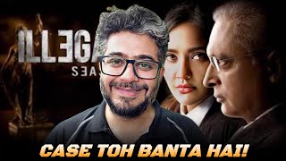 Illegal Season 3 Review Explained Neha Sharma Intense courtroom drama [upl. by Adnilemre]